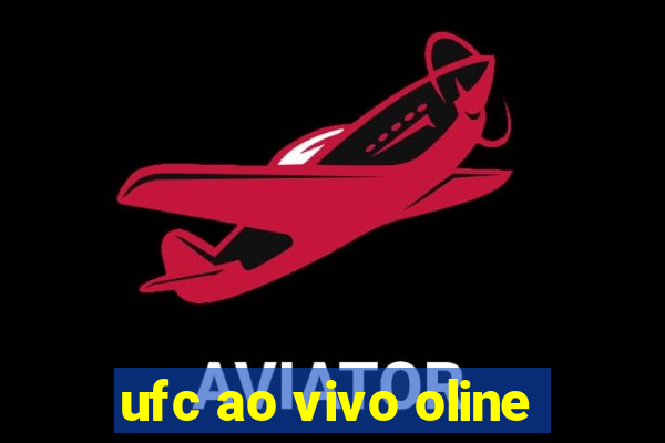 ufc ao vivo oline